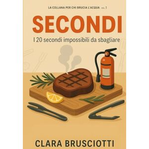 Brusciotti, Clara Secondi Per Chi Brucia L'acqua: I 20 secondi impossibili da sbagliare Brusciotti, Clara Secondi Per Chi Brucia L'acqua: I 20 secondi impossibili da sbagliare
