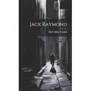 Voynich, Ethel Lillian Jack Raymond Voynich, Ethel Lillian Jack Raymond