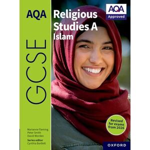 Smith, Peter AQA GCSE Religious Studies A Islam: Revised Edition Smith, Peter AQA GCSE Religious Studies A Islam: Revised Edition