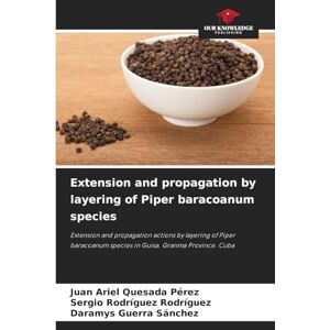 Quesada Pérez, Juan Ariel Extension and propagation by layering of Piper baracoanum species: Extension and propagation actions by layering of Piper baracoanum species in Guisa. Granma Province. Cuba Quesada Pérez, Juan Ariel Extension and propagation by layering of Piper baracoanum species: Extension and propagation actions by layering of Piper baracoanum species in Guisa. Granma Province. Cuba