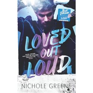 Greene, Nichole Loved Out Loud (Blue Sunday Series) Greene, Nichole Loved Out Loud (Blue Sunday Series)