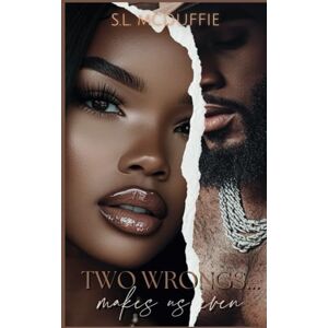 Mcduffie, S. L. Two Wrongs... Makes Us Even Mcduffie, S. L. Two Wrongs... Makes Us Even