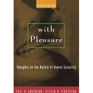 Oxford University Press With Pleasure: Thoughts on the Nature of Human Sexuality Oxford University Press With Pleasure: Thoughts on the Nature of Human Sexuality
