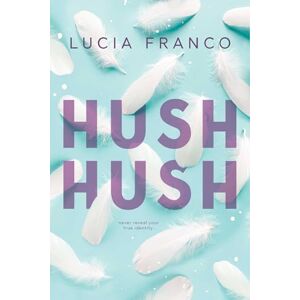 Franco, Lucia Hush Hush Franco, Lucia Hush Hush