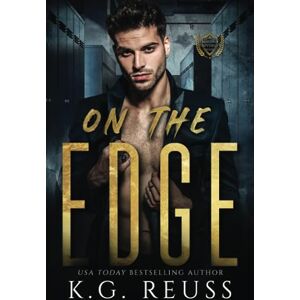 Reuss, K.G. On The Edge: A Dark College Romance (A Mayfair University Novel) Reuss, K.G. On The Edge: A Dark College Romance (A Mayfair University Novel)