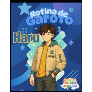 Machado Machad, Maíra Haru rainbow mission: Boy's routine (Missão Arco-iris) Machado Machad, Maíra Haru rainbow mission: Boy's routine (Missão Arco-iris)