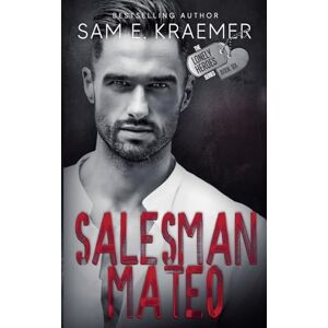 Kraemer, Sam E Salesman Mateo: 6 (The Lonely Heroes) Kraemer, Sam E Salesman Mateo: 6 (The Lonely Heroes)