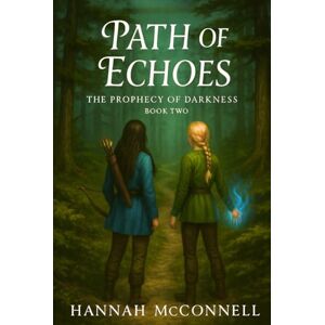 McConnell, Hannah Path of Echoes (The Prophecy of Darkness) McConnell, Hannah Path of Echoes (The Prophecy of Darkness)