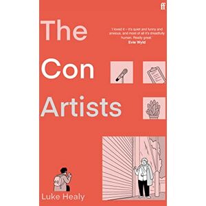 Healy, Luke The Con Artists: Luke Healey Healy, Luke The Con Artists: Luke Healey