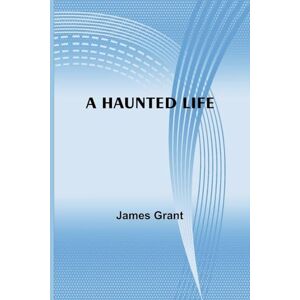 Grant, James In the Foreign Legion (Edition1) Grant, James In the Foreign Legion (Edition1)