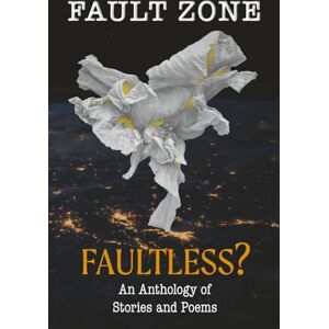 San Francisco Peninsula Branch, California Writers Club Fault Zone: Faultless? San Francisco Peninsula Branch, California Writers Club Fault Zone: Faultless?