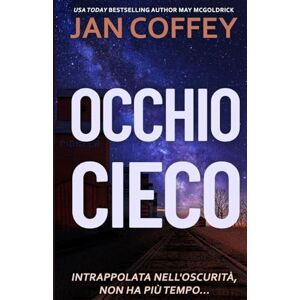 Coffey, Jan Occhio Cieco Coffey, Jan Occhio Cieco