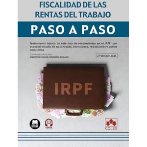 Departamento de documentación, Iberley Fiscalidad de las rentas del trabajo Departamento de documentación, Iberley Fiscalidad de las rentas del trabajo