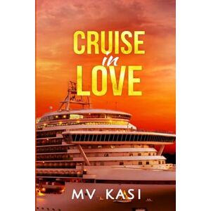 M V Kasi Cruise in Love: An Indian Air Force Romance #3 M V Kasi Cruise in Love: An Indian Air Force Romance #3
