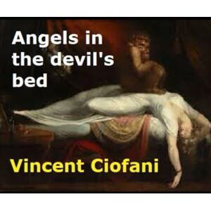 Vincent Angels In The Devil's Bed Vincent Angels In The Devil's Bed
