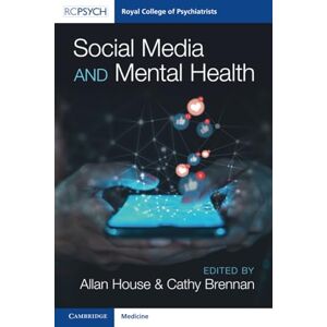 Social Media and Mental Health (Royal College of Psychiatrists) Social Media and Mental Health (Royal College of Psychiatrists)