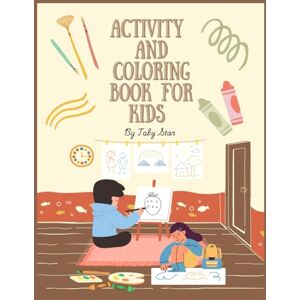 Star, Mr Toby Big Fun Activity & Coloring Book for Kids! Star, Mr Toby Big Fun Activity & Coloring Book for Kids!