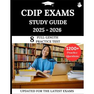 Lewis, James CDIP Exams Study Guide 2025-2026: Your All-in-One Prep to Pass the Certified Documentation Integrity Practitioner Test with Practice Questions, Detailed Explanations, and Expert Strategies Lewis, James CDIP Exams Study Guide 2025-2026: Your All-in-One Prep to Pass the Certified Documentation Integrity Practitioner Test with Practice Questions, Detailed Explanations, and Expert Strategies
