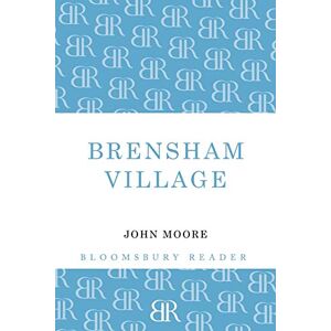 Moore, John Brensham Village (Brensham Trilogy) Moore, John Brensham Village (Brensham Trilogy)