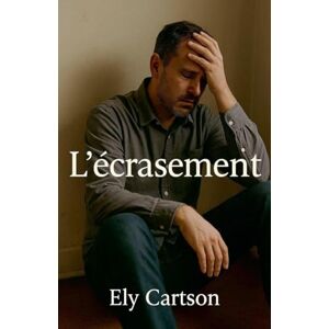 Cartson, Ely L'écrasement Cartson, Ely L'écrasement