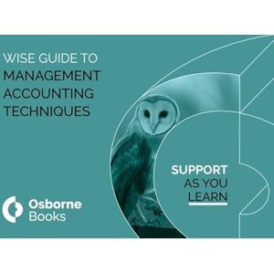 Amos, Sheriden MANAGEMENT ACCOUNTING TECHNIQUES WISEGUIDE Amos, Sheriden MANAGEMENT ACCOUNTING TECHNIQUES WISEGUIDE