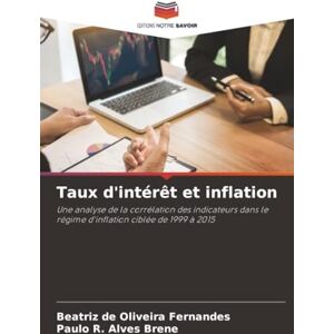 Fernandes Taux d'intérêt et inflation: Une analyse de la corrélation des indicateurs dans le régime d'inflation ciblée de 1999 à 2015 Fernandes Taux d'intérêt et inflation: Une analyse de la corrélation des indicateurs dans le régime d'inflation ciblée de 1999 à 2015