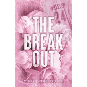 Danielle, Madi The Break Out: A Hockey enemies to lovers romance (Denver Dragons Series) Danielle, Madi The Break Out: A Hockey enemies to lovers romance (Denver Dragons Series)