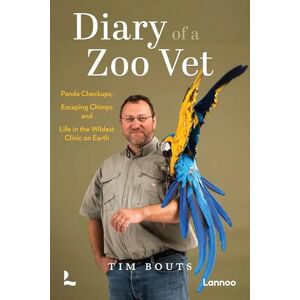 Tim Bouts Diary of a Zoo Vet: Panda Checkups, Escaping Chimps and Life in the Wildest Clinic on Earth Tim Bouts Diary of a Zoo Vet: Panda Checkups, Escaping Chimps and Life in the Wildest Clinic on Earth