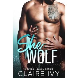 Ivy, Claire She Wolf: Wolves Hockey Romance Series (Wolves Hockey Series) Ivy, Claire She Wolf: Wolves Hockey Romance Series (Wolves Hockey Series)