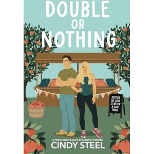 Steel, Cindy Double or Nothing: A Sweet Romantic Comedy (A Pride and Pranks Romance) Steel, Cindy Double or Nothing: A Sweet Romantic Comedy (A Pride and Pranks Romance)