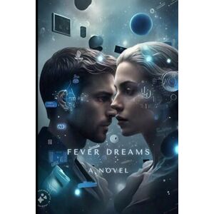 Jay, Kay Fever Dreams Jay, Kay Fever Dreams