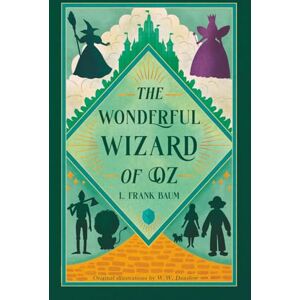 Baumatic The Wonderful Wizard of Oz (Illustrated): Classic Edition with Original Illustrations Baumatic The Wonderful Wizard of Oz (Illustrated): Classic Edition with Original Illustrations