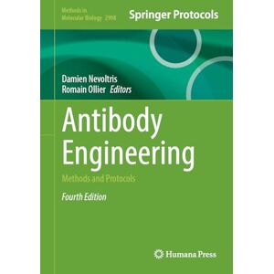 Allied Antibody Engineering: Methods and Protocols (Methods in Molecular Biology, 2998) Allied Antibody Engineering: Methods and Protocols (Methods in Molecular Biology, 2998)