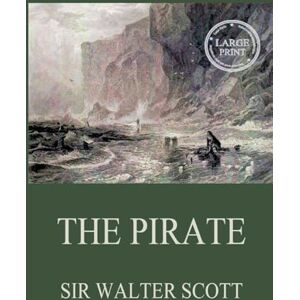 Scott The Pirate: Large Print Edition for a better reading experience Scott The Pirate: Large Print Edition for a better reading experience