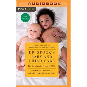 Spock, Benjamin, M.D. Dr. Spock's Baby and Child Care Spock, Benjamin, M.D. Dr. Spock's Baby and Child Care