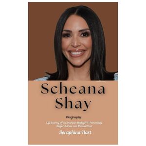 Hart, Seraphina Scheana Shay Biography: Life Journey Of an American Reality TV Personality, Singer, Actress, and Podcast Host Hart, Seraphina Scheana Shay Biography: Life Journey Of an American Reality TV Personality, Singer, Actress, and Podcast Host
