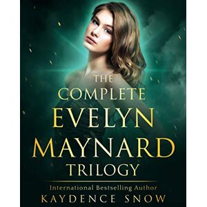 Snow, Kaydence The Complete Evelyn Maynard Trilogy: Complete Series Boxset (The Evelyn Maynard Trilogy) Snow, Kaydence The Complete Evelyn Maynard Trilogy: Complete Series Boxset (The Evelyn Maynard Trilogy)