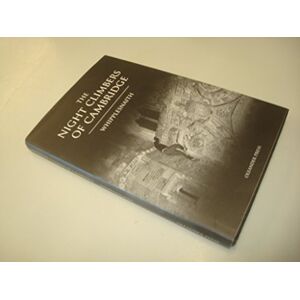 Whipplesnaith The Night Climbers of Cambridge Whipplesnaith The Night Climbers of Cambridge