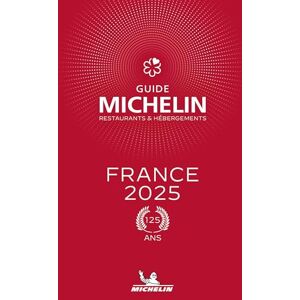 Michelin France The Guide 2025: Restaurants & Hebergements ( Guides) Michelin France The Guide 2025: Restaurants & Hebergements ( Guides)