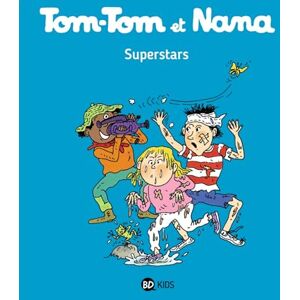 Reberg, Évelyne Tom-Tom et Nana, Tome 22: Superstars Reberg, Évelyne Tom-Tom et Nana, Tome 22: Superstars
