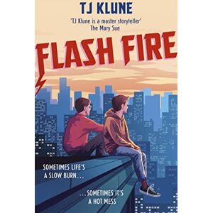 Klune, T J Flash Fire: The sequel to The Extraordinaries series from a New York Times bestselling author Klune, T J Flash Fire: The sequel to The Extraordinaries series from a New York Times bestselling author