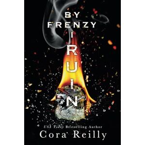 Reilly, Cora By Frenzy I Ruin: 5 (Sins of the Fathers) Reilly, Cora By Frenzy I Ruin: 5 (Sins of the Fathers)