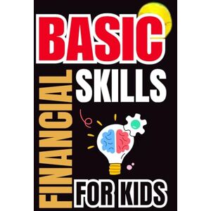 Marina basic financial skills for kids: The Modern Workbook on Money, Spending, Saving & Smart Habits Marina basic financial skills for kids: The Modern Workbook on Money, Spending, Saving & Smart Habits