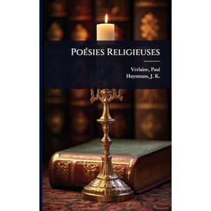 Verlaine, Paul PoÃ(c)sies Religieuses Verlaine, Paul PoÃ(c)sies Religieuses