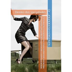 KRISHNAN, Dr. JAGADEESH A evolução e o impacto da responsabilidade social das empresas nas práticas empresariais contemporâneas: Direito das sociedades KRISHNAN, Dr. JAGADEESH A evolução e o impacto da responsabilidade social das empresas nas práticas empresariais contemporâneas: Direito das sociedades