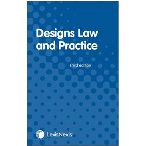 Drew, Jeremy Designs Law and Practice Drew, Jeremy Designs Law and Practice