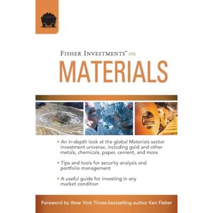 Fisher Investments, Andrew Fisher Investments on Materials: 2 (Fisher Investments Press) Fisher Investments, Andrew Fisher Investments on Materials: 2 (Fisher Investments Press)