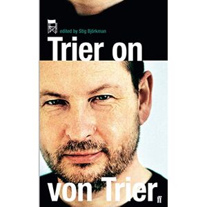 Bjorkman, Stig Trier on Von Trier Bjorkman, Stig Trier on Von Trier