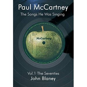Blaney, John The Seventies (v. 1): The Songs He Was Singing Vol. 1 Blaney, John The Seventies (v. 1): The Songs He Was Singing Vol. 1