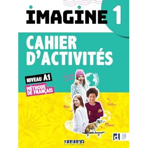 Cocton, Marie-Noëlle Imagine 1 Niv. A1 + didierfle.app: Cahier d'activités Cocton, Marie-Noëlle Imagine 1 Niv. A1 + didierfle.app: Cahier d'activités